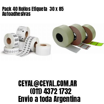 Pack 40 Rollos Etiqueta  30 x 85 Autoadhesivas