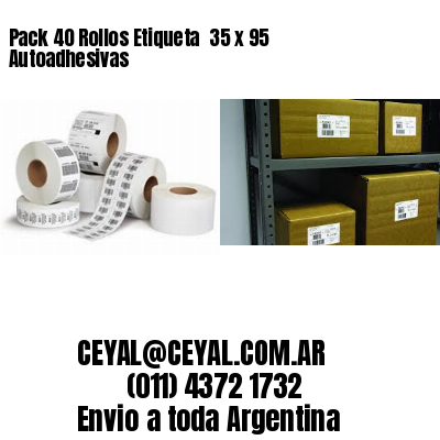 Pack 40 Rollos Etiqueta  35 x 95 Autoadhesivas