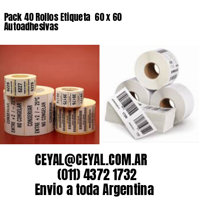 Pack 40 Rollos Etiqueta  60 x 60 Autoadhesivas