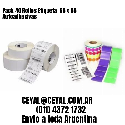Pack 40 Rollos Etiqueta  65 x 55 Autoadhesivas