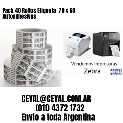 Pack 40 Rollos Etiqueta  70 x 60 Autoadhesivas