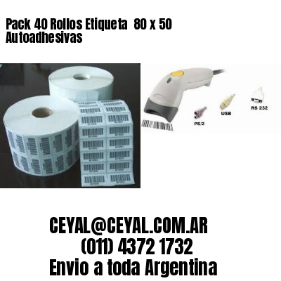 Pack 40 Rollos Etiqueta  80 x 50 Autoadhesivas
