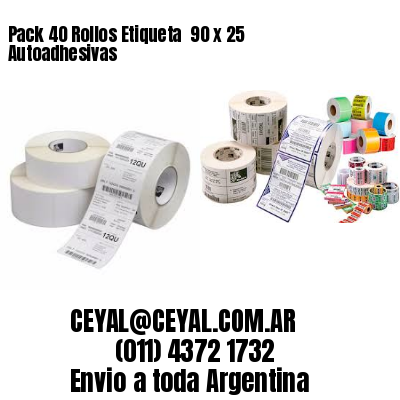 Pack 40 Rollos Etiqueta  90 x 25 Autoadhesivas