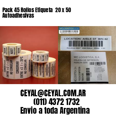 Pack 45 Rollos Etiqueta  20 x 50 Autoadhesivas