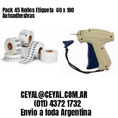 Pack 45 Rollos Etiqueta  60 x 100 Autoadhesivas