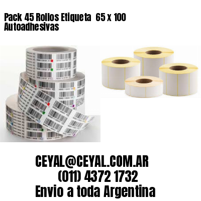 Pack 45 Rollos Etiqueta  65 x 100 Autoadhesivas
