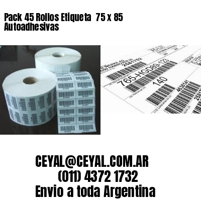 Pack 45 Rollos Etiqueta  75 x 85 Autoadhesivas