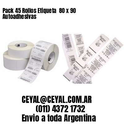 Pack 45 Rollos Etiqueta  80 x 90 Autoadhesivas
