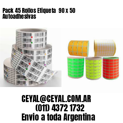 Pack 45 Rollos Etiqueta  90 x 50 Autoadhesivas