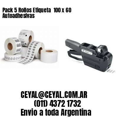 Pack 5 Rollos Etiqueta  100 x 60 Autoadhesivas
