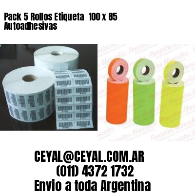 Pack 5 Rollos Etiqueta  100 x 85 Autoadhesivas
