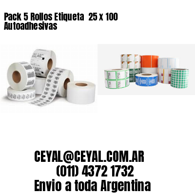 Pack 5 Rollos Etiqueta  25 x 100 Autoadhesivas