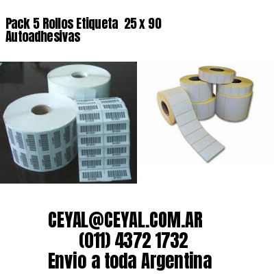 Pack 5 Rollos Etiqueta  25 x 90 Autoadhesivas