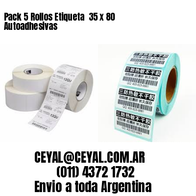 Pack 5 Rollos Etiqueta  35 x 80 Autoadhesivas