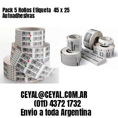 Pack 5 Rollos Etiqueta  45 x 25 Autoadhesivas