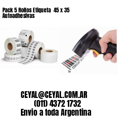 Pack 5 Rollos Etiqueta  45 x 35 Autoadhesivas