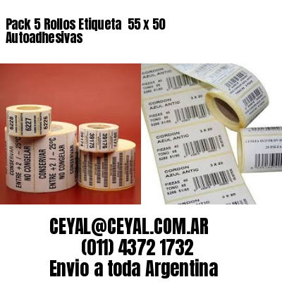 Pack 5 Rollos Etiqueta  55 x 50 Autoadhesivas