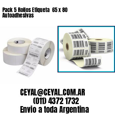 Pack 5 Rollos Etiqueta  65 x 80 Autoadhesivas
