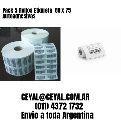 Pack 5 Rollos Etiqueta  80 x 75 Autoadhesivas