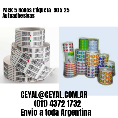 Pack 5 Rollos Etiqueta  90 x 25 Autoadhesivas