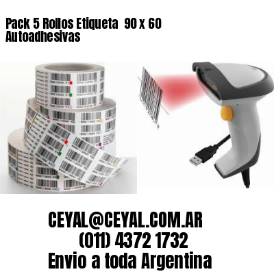 Pack 5 Rollos Etiqueta  90 x 60 Autoadhesivas