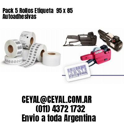 Pack 5 Rollos Etiqueta  95 x 85 Autoadhesivas