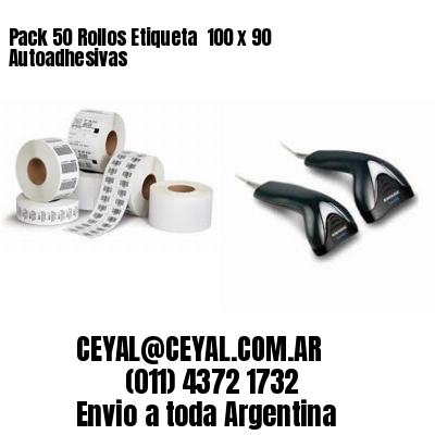 Pack 50 Rollos Etiqueta  100 x 90 Autoadhesivas