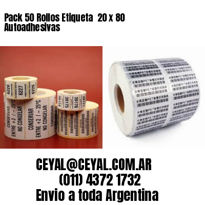 Pack 50 Rollos Etiqueta  20 x 80 Autoadhesivas