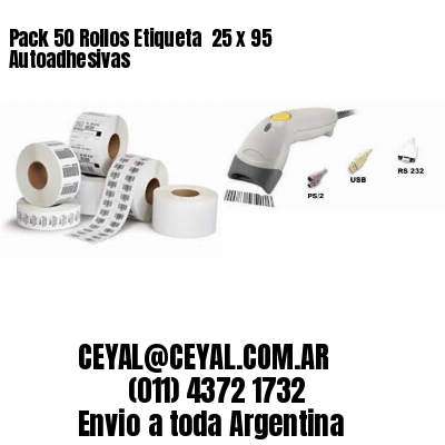 Pack 50 Rollos Etiqueta  25 x 95 Autoadhesivas