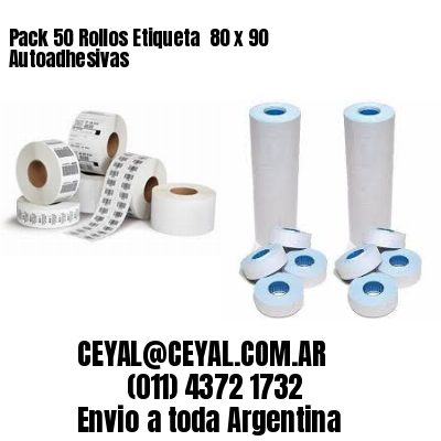 Pack 50 Rollos Etiqueta  80 x 90 Autoadhesivas