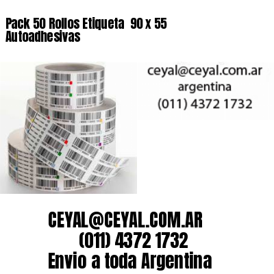 Pack 50 Rollos Etiqueta  90 x 55 Autoadhesivas