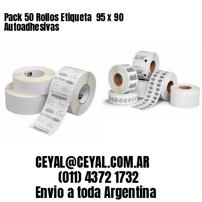 Pack 50 Rollos Etiqueta  95 x 90 Autoadhesivas