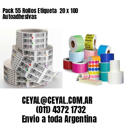 Pack 55 Rollos Etiqueta  20 x 100 Autoadhesivas