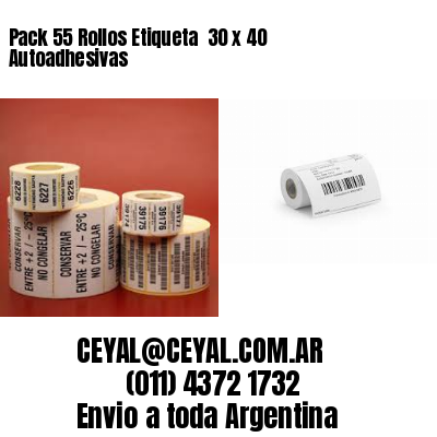 Pack 55 Rollos Etiqueta  30 x 40 Autoadhesivas