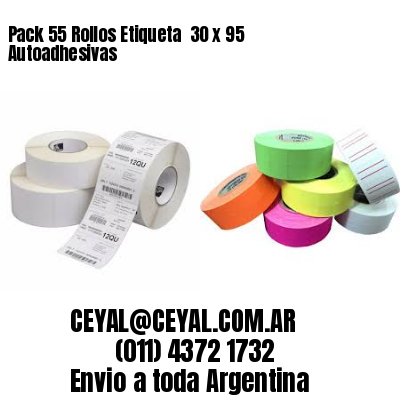 Pack 55 Rollos Etiqueta  30 x 95 Autoadhesivas
