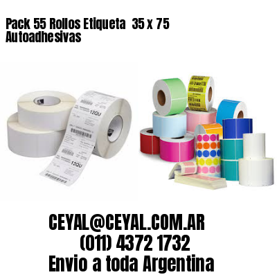 Pack 55 Rollos Etiqueta  35 x 75 Autoadhesivas