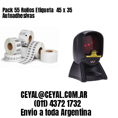 Pack 55 Rollos Etiqueta  45 x 35 Autoadhesivas