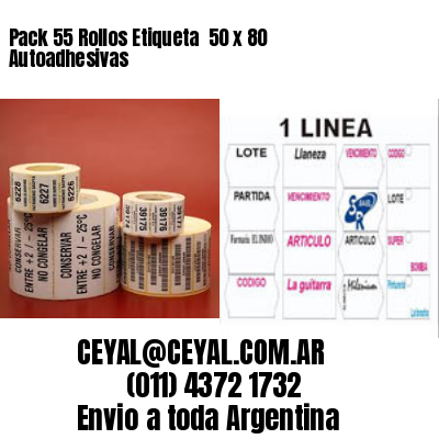 Pack 55 Rollos Etiqueta  50 x 80 Autoadhesivas