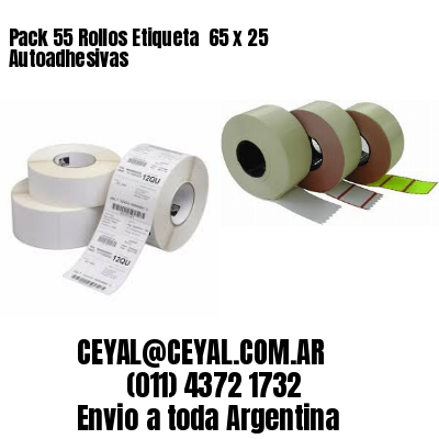 Pack 55 Rollos Etiqueta  65 x 25 Autoadhesivas