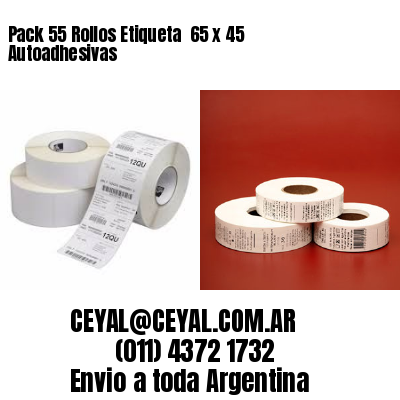 Pack 55 Rollos Etiqueta  65 x 45 Autoadhesivas
