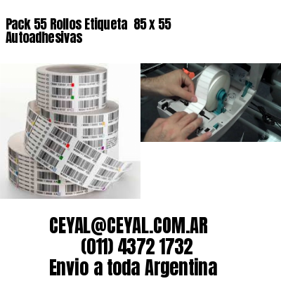 Pack 55 Rollos Etiqueta  85 x 55 Autoadhesivas