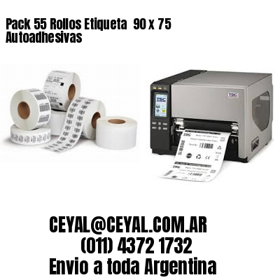 Pack 55 Rollos Etiqueta  90 x 75 Autoadhesivas