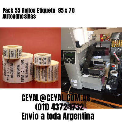 Pack 55 Rollos Etiqueta  95 x 70 Autoadhesivas
