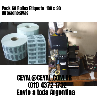 Pack 60 Rollos Etiqueta  100 x 90 Autoadhesivas