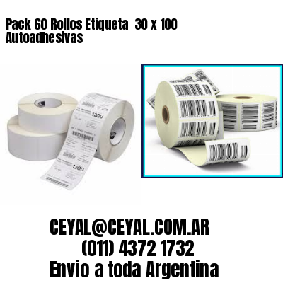 Pack 60 Rollos Etiqueta  30 x 100 Autoadhesivas
