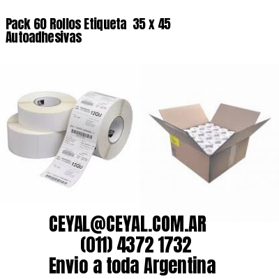 Pack 60 Rollos Etiqueta  35 x 45 Autoadhesivas