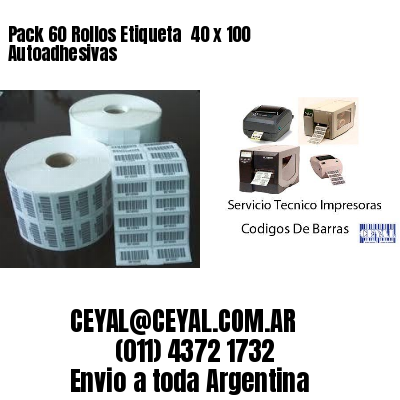 Pack 60 Rollos Etiqueta  40 x 100 Autoadhesivas