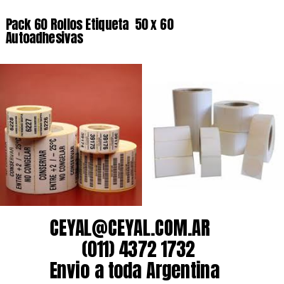Pack 60 Rollos Etiqueta  50 x 60 Autoadhesivas