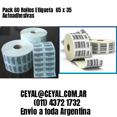 Pack 60 Rollos Etiqueta  65 x 35 Autoadhesivas