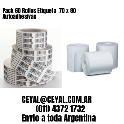 Pack 60 Rollos Etiqueta  70 x 80 Autoadhesivas